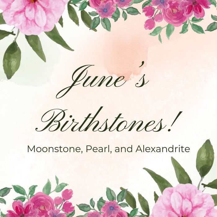 June's Birthstones: Pearl, Moonstone and Alexandrite for Beading and DIY Jewelry Making
