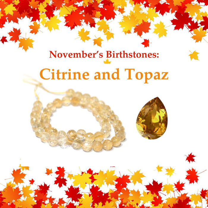 Designing Jewelry with November's Birthstones: Citrine and Topaz