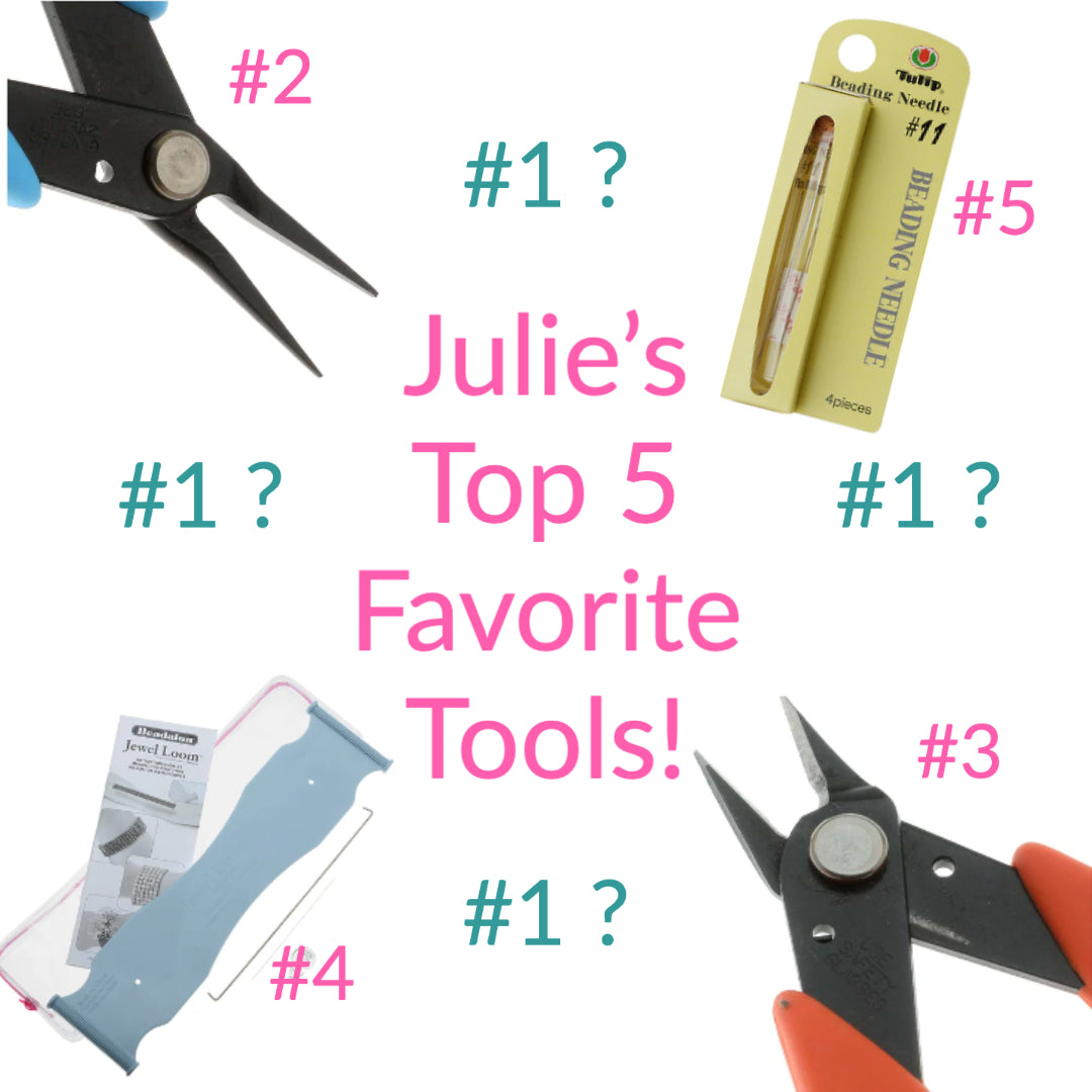 Favorite Tool Julie’s Top 5 Favorite Tools for Jewelry Making — Beadaholique