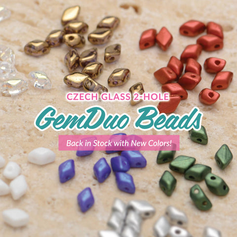 Designer Spotlight: GemDuo Beads Featuring New Colors and Back in Stock